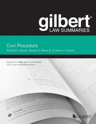 Gilbert Law Summary on Civil Procedure by Richard L. Marcus: Used