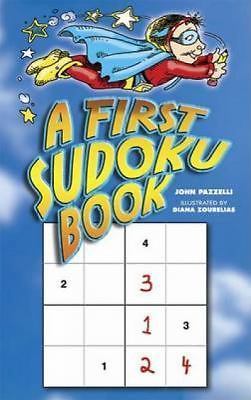 A First Sudoku Book; Dover Kids Activity Boo- 9780486450742, paperback, Pazzelli