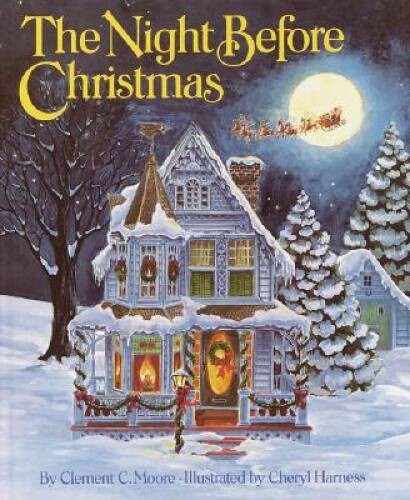The Night Before Christmas – Hardcover By Moore, Clement C. – GOOD