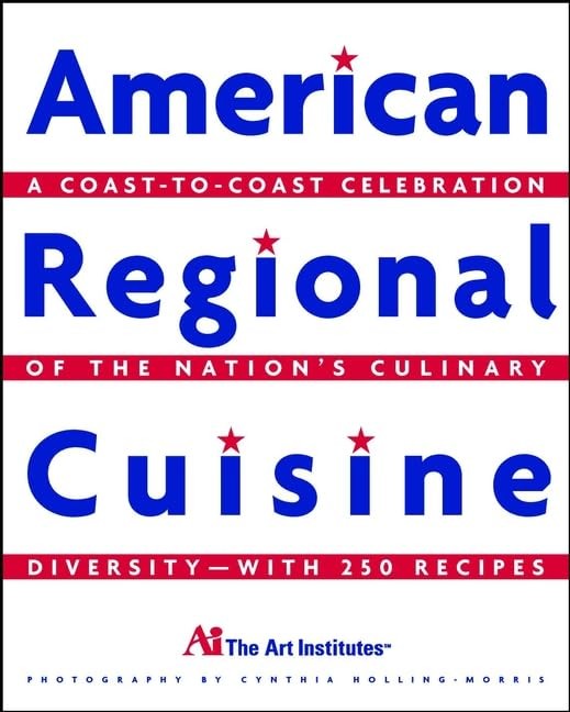 American Regional Cuisine: A C – GOOD