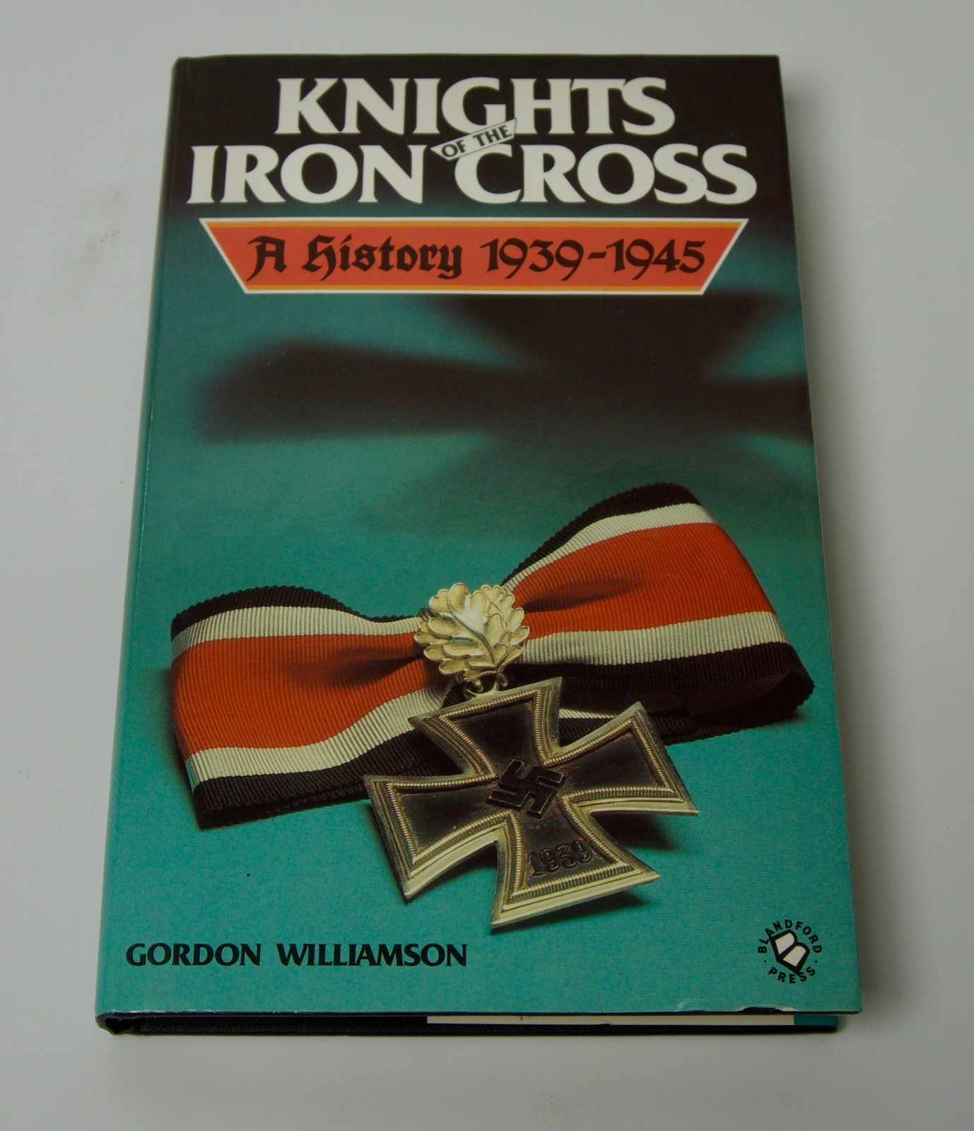 KNIGHTS OF THE IRON CROSS History 1939-45 WWII German Medal 1st Ed Williamson