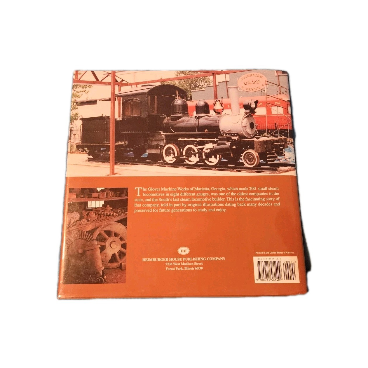 Glover Steam Locomotives: The South’s Last Steam Builder