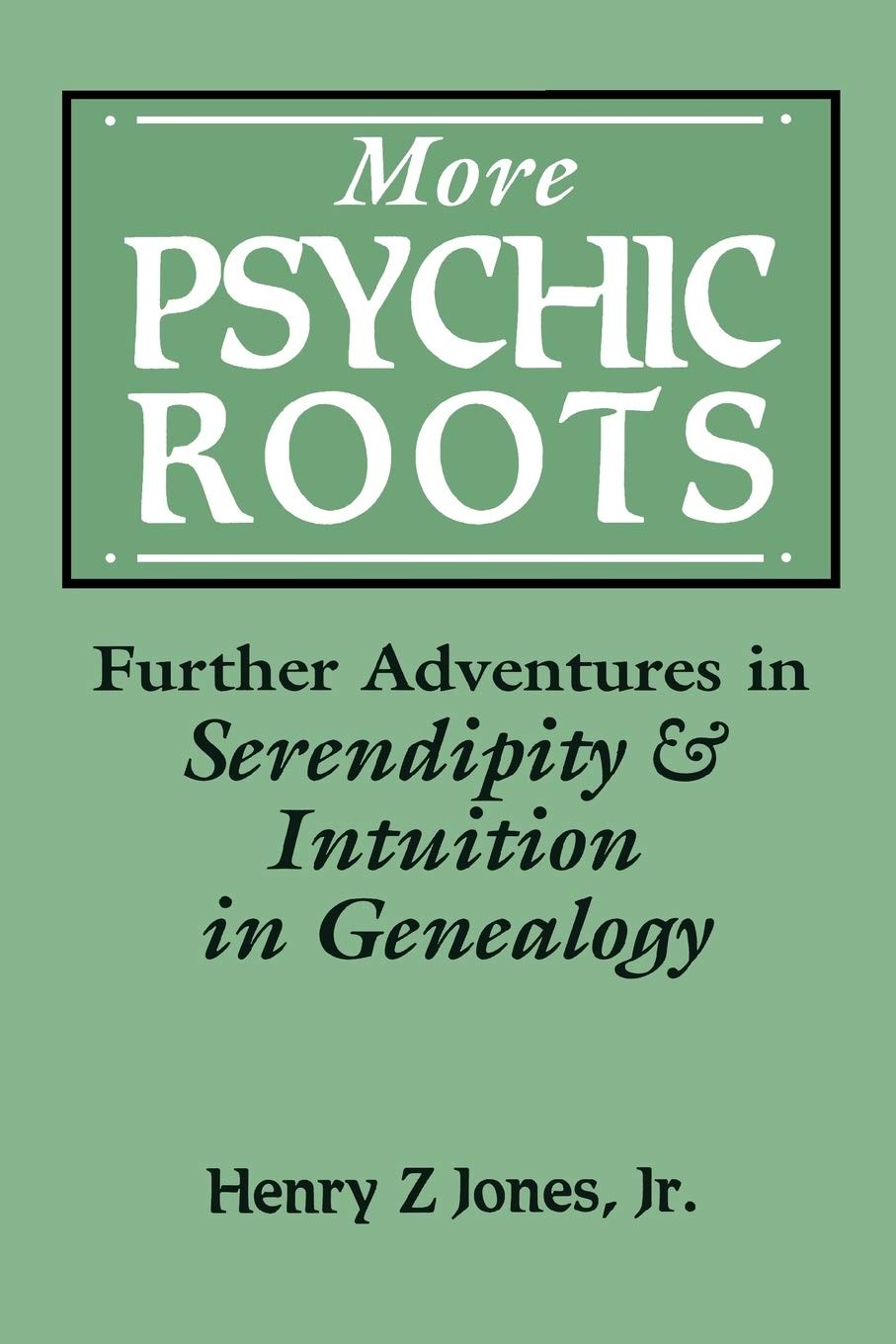 More Psychic Roots – Jones, Henry Z – Very Good – See condition notes