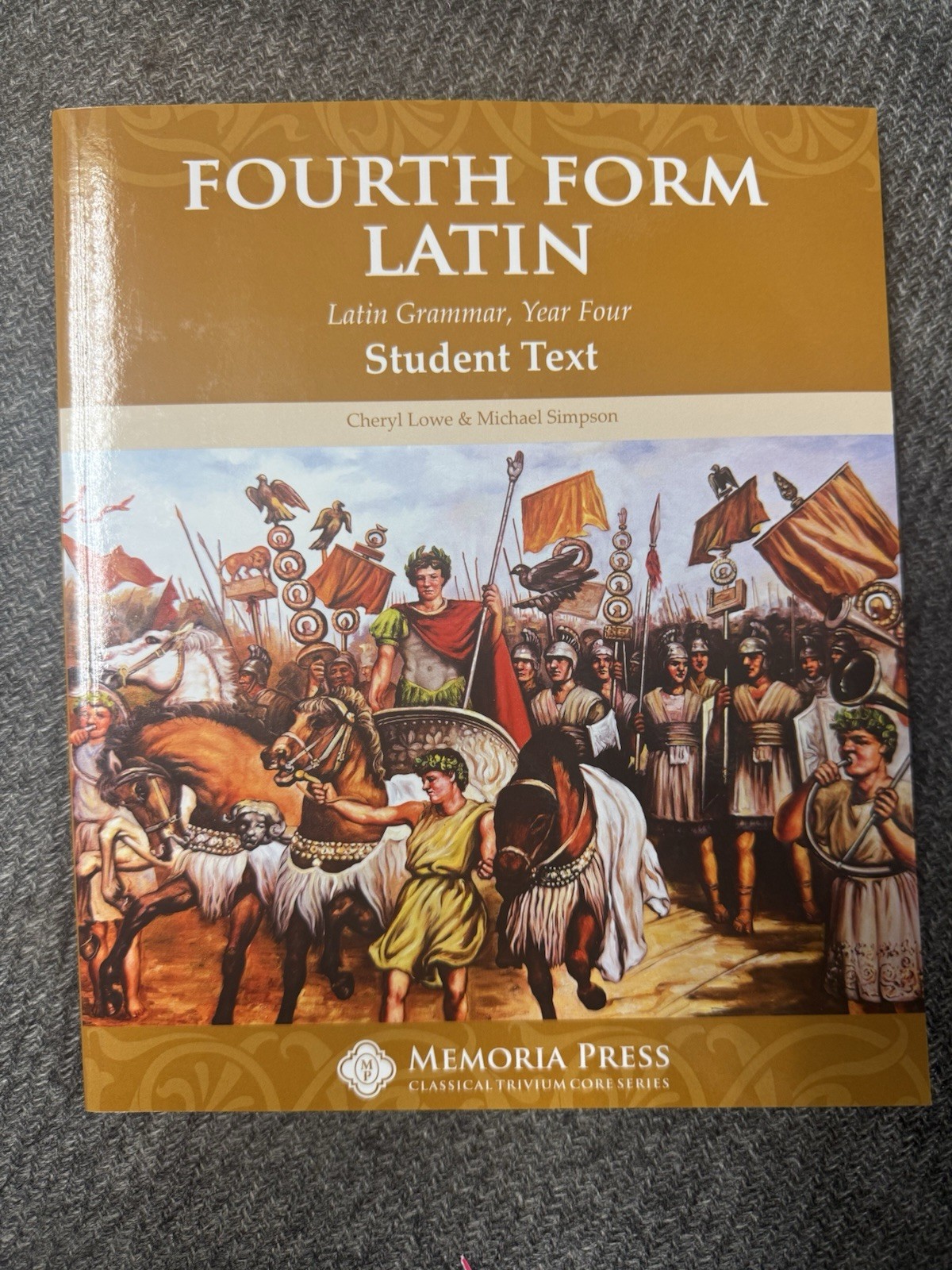 New Fourth Form Latin Student Text Memoria Press