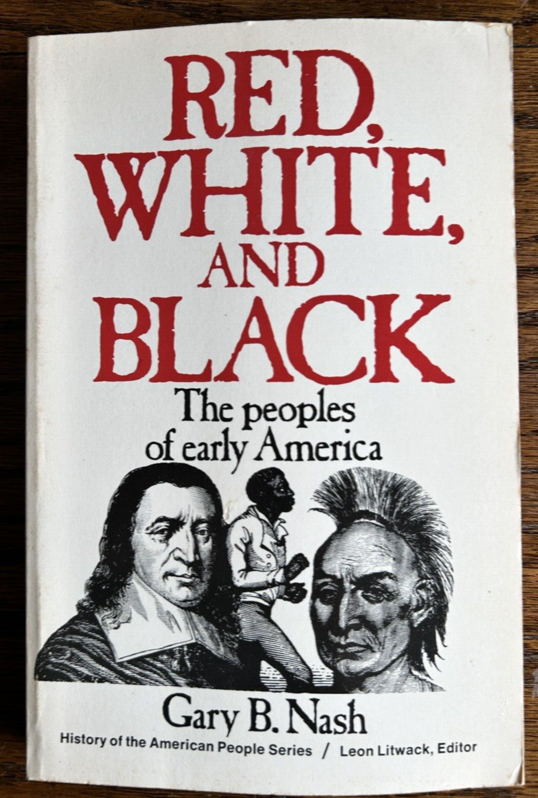 Red White and Black by Gary Nash (1974: TPB)