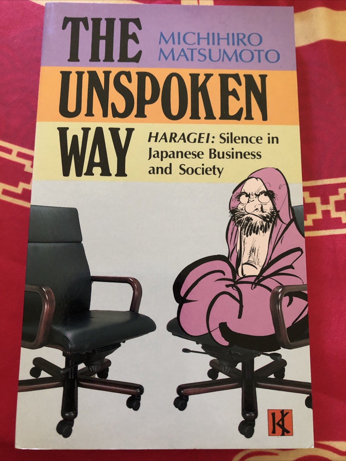 The Unspoken Way: ‘Haragei’ Silence In Japanese Business Society
