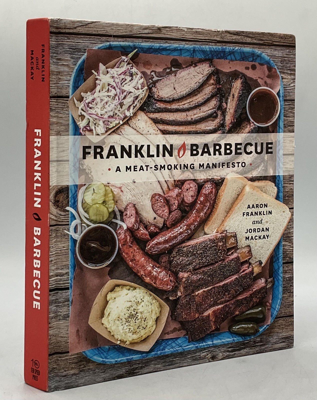 Franklin Barbecue A Meat-Smoking Manifesto Ten Speed Press Hardcover Illustrated