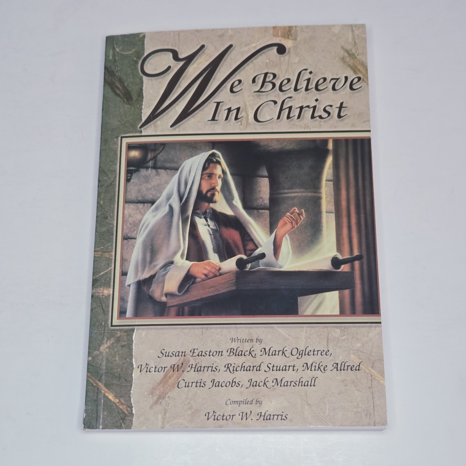 We Believe in Christ (Paperback, 2001) Victor Harris Church Of Latter Day Saints
