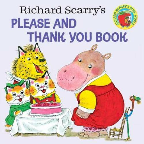 Richard Scarry’s Please and Thank You Book (Pictureback(R)) – VERY GOOD