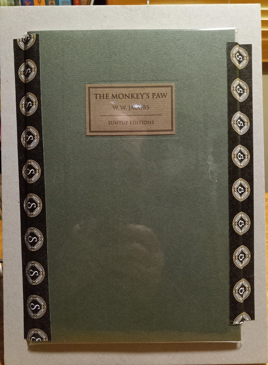 The Monkey’s Paw by W. W. Jacobs Suntup Editions OOP @ 400 copies and signed!