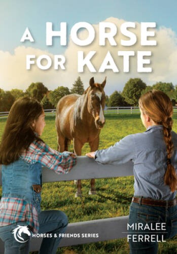 A Horse for Kate (Horses and Friends) – Paperback – VERY GOOD