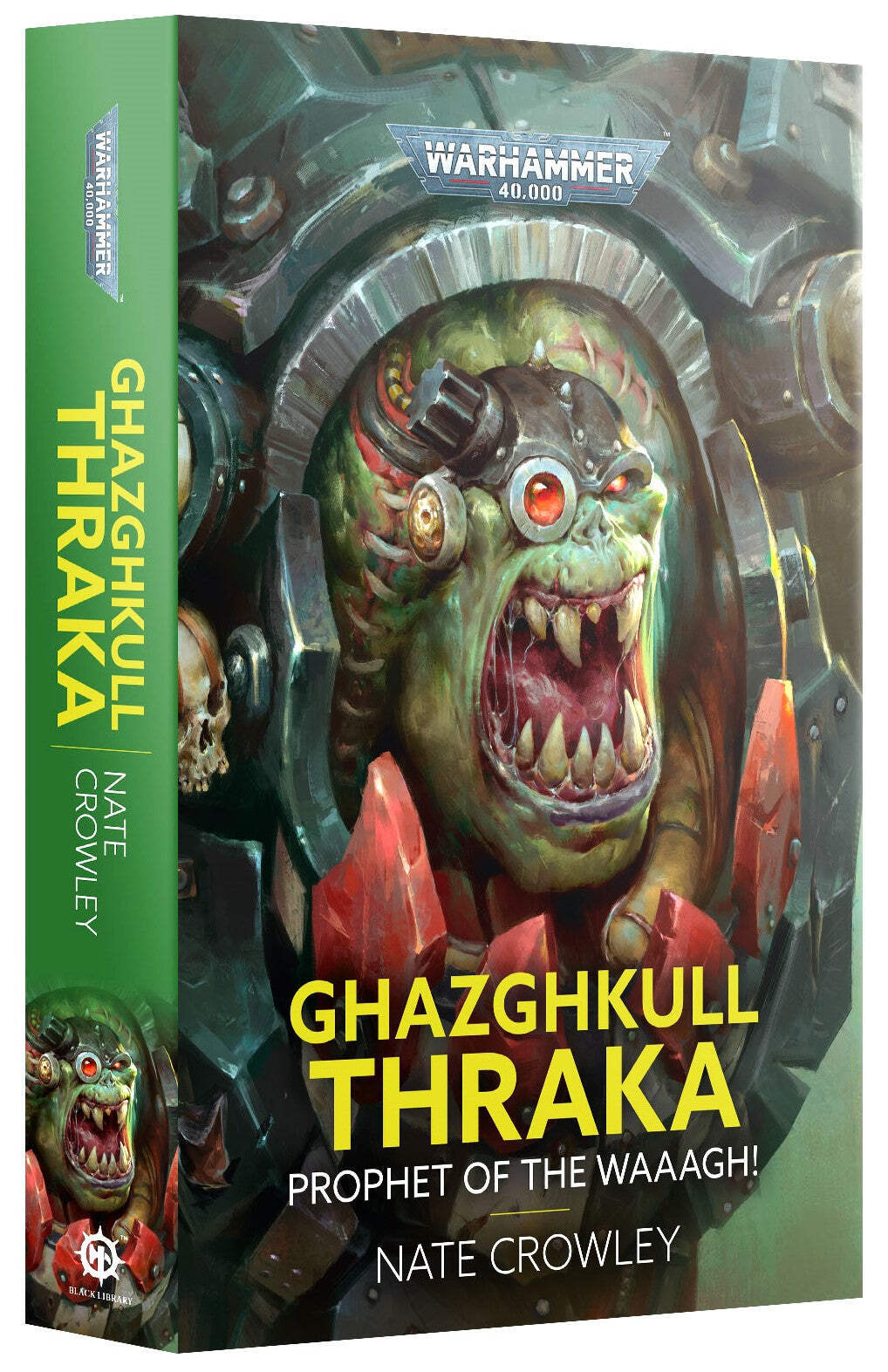 Ghazghkull Thraka Prophet Of The Waaagh! Black Library PB