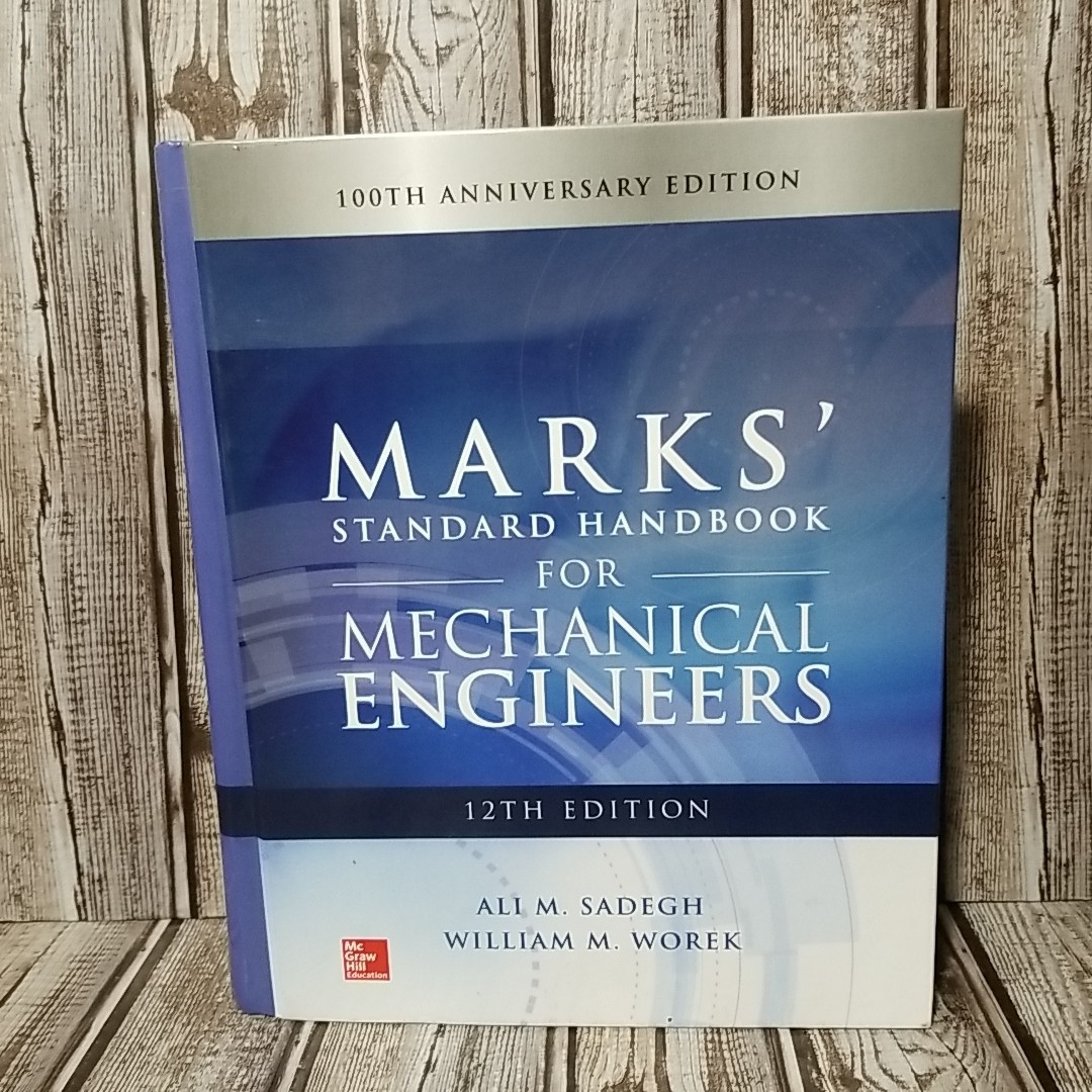Marks’ Standard Handbook for Mechanical Engineers 12th Edition Sadegh Worek