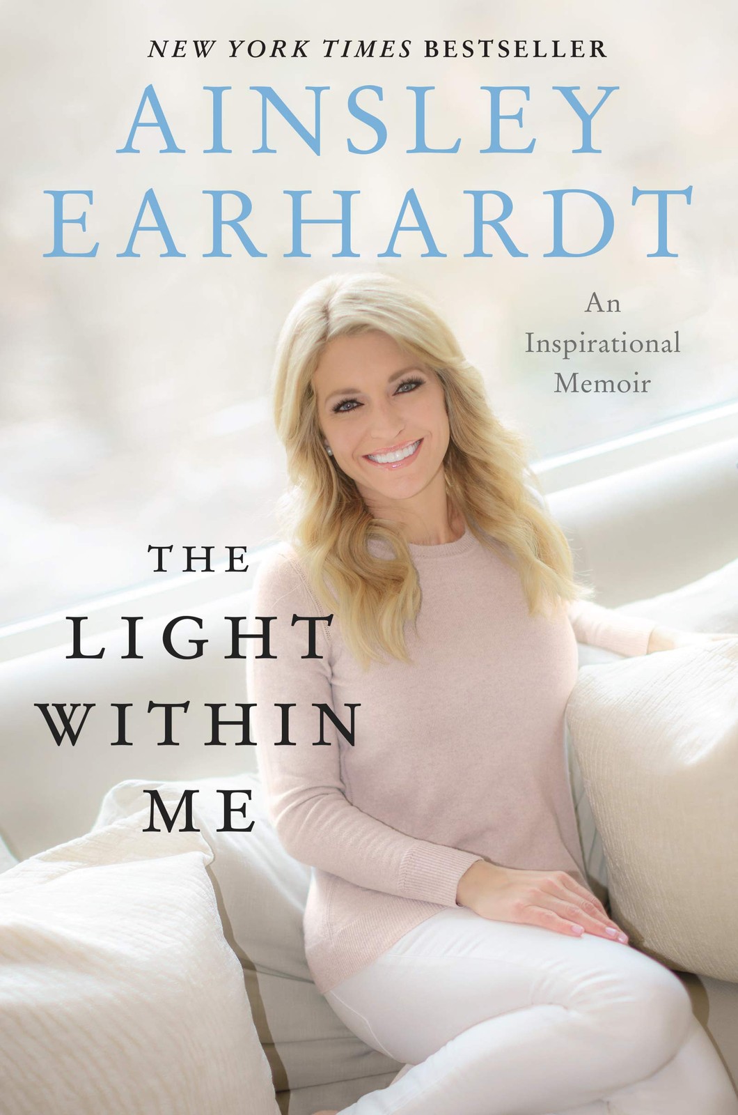 The Light Within Me: An Inspirational Memoir – Earhardt, Ainsley – Good – Se…