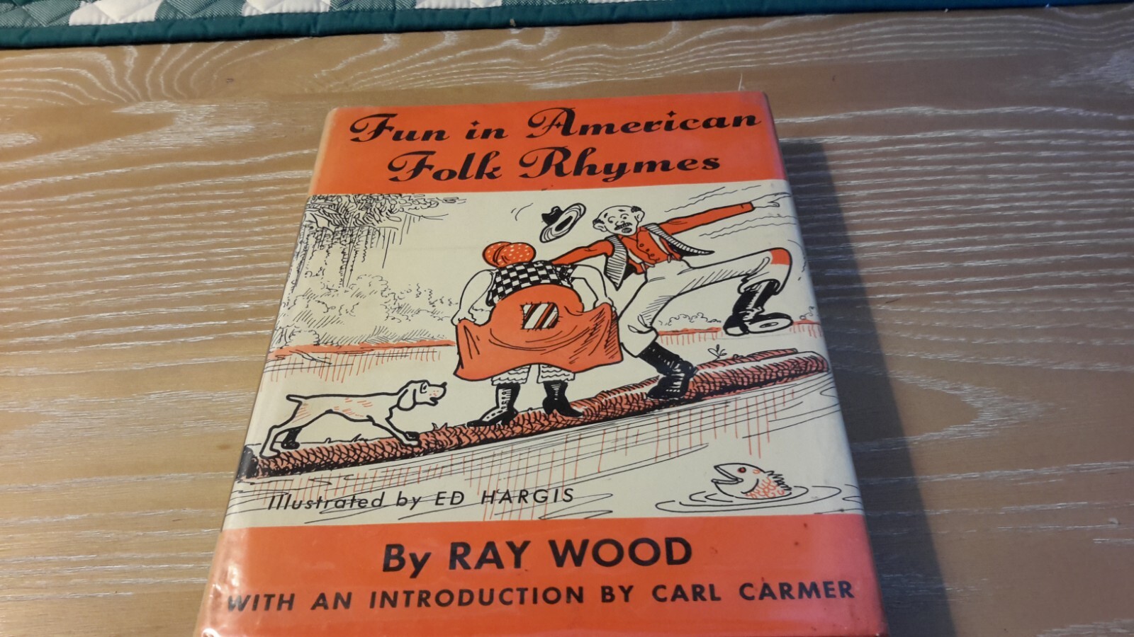 Vintage 1952 “Fun in American Folk Rhymes” by Ray Wood with protected dustcover