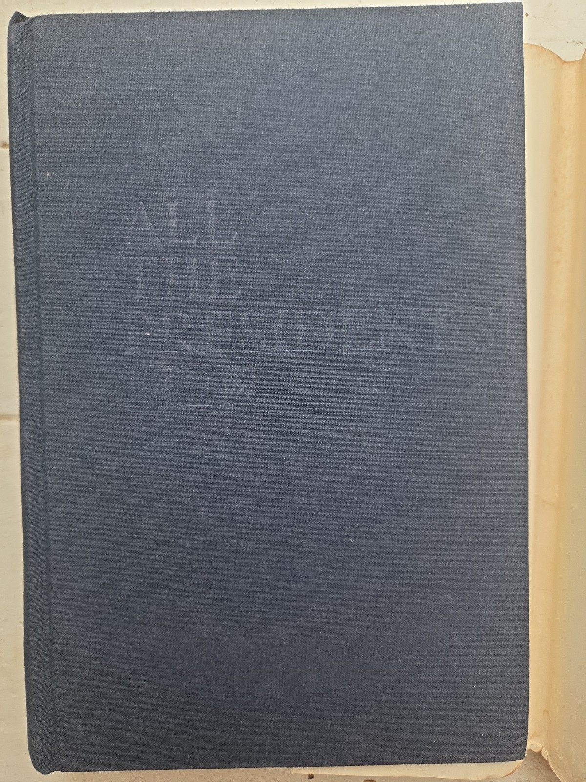 All the President’s Men Woodward Bernstein 1974 HC DJ BOMC Watergate Book