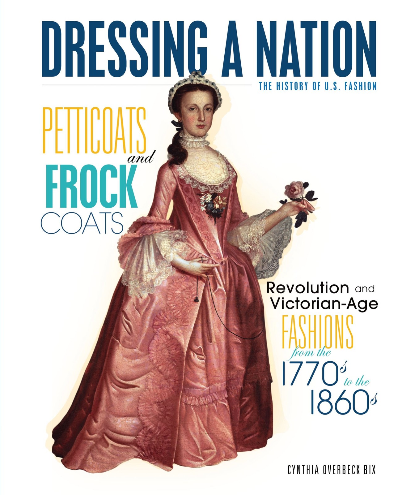 Petticoats and Frock Coats: Revolution and Victorian-Age Fashions from the 1…