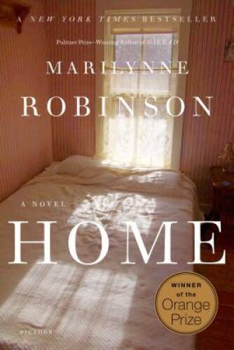 Home: A Novel – Paperback By Robinson, Marilynne – GOOD