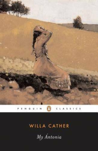 My Antonia (Penguin Classics) – Paperback By Cather, Willa – GOOD