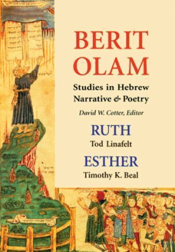 Ruth and Esther by Timothy K. Beal, Jerome T. Walsh, David W. Cotter, Tod…