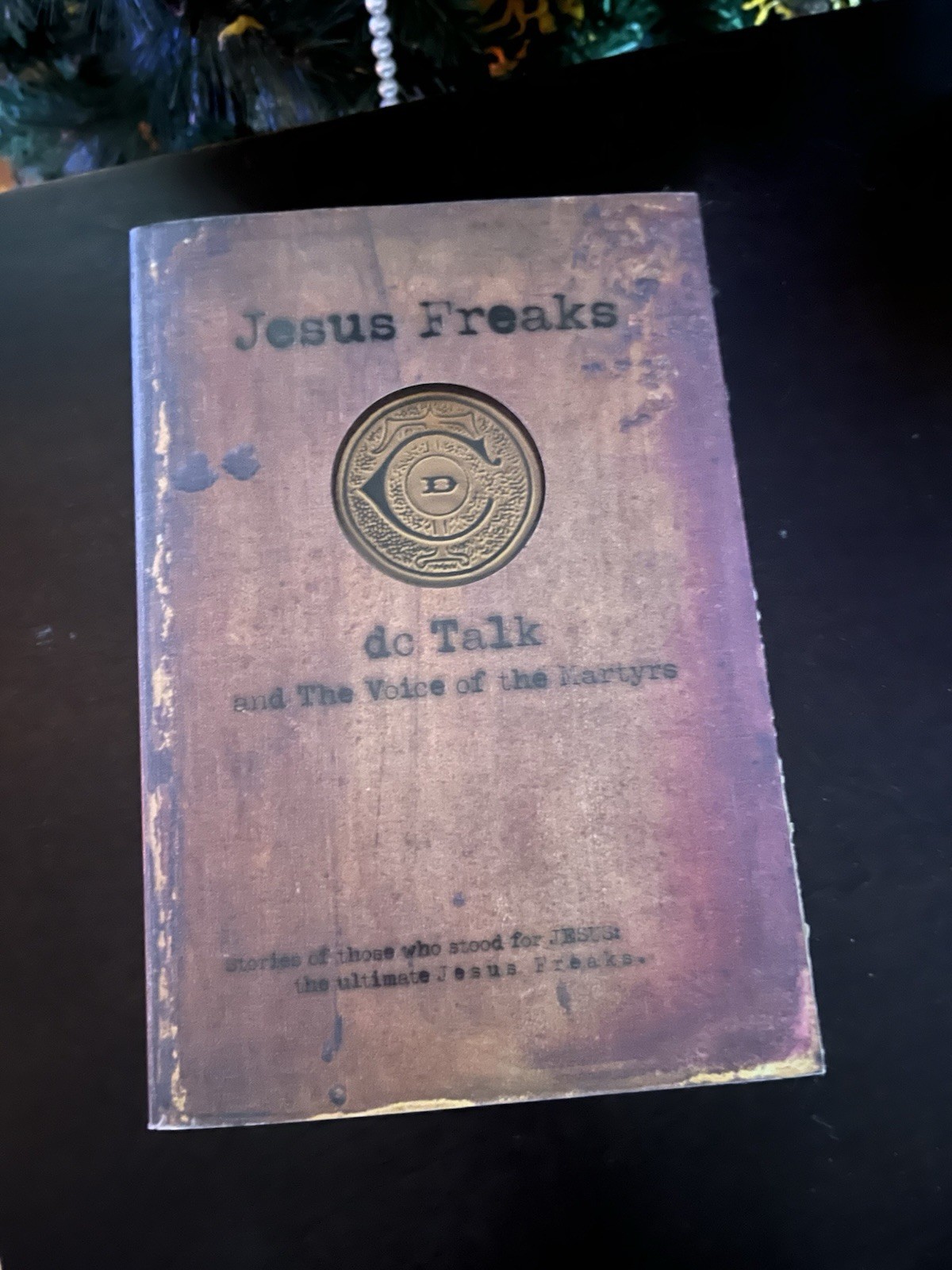 Jesus Freaks by DC Talk (1999, Trade Paperback) Vintage 4th Edition