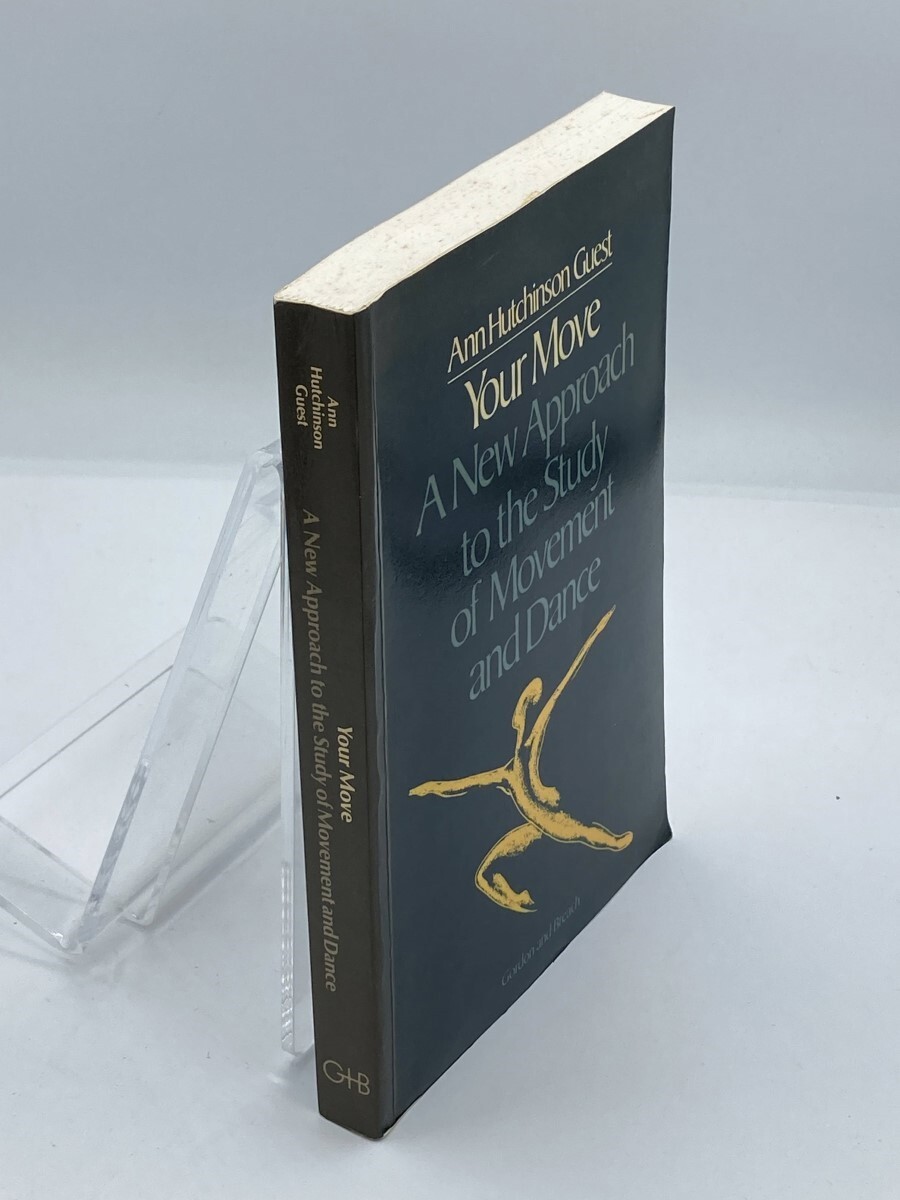 Your Move A New Approach to the Study of Movement and Dance, Teacher’s Guide