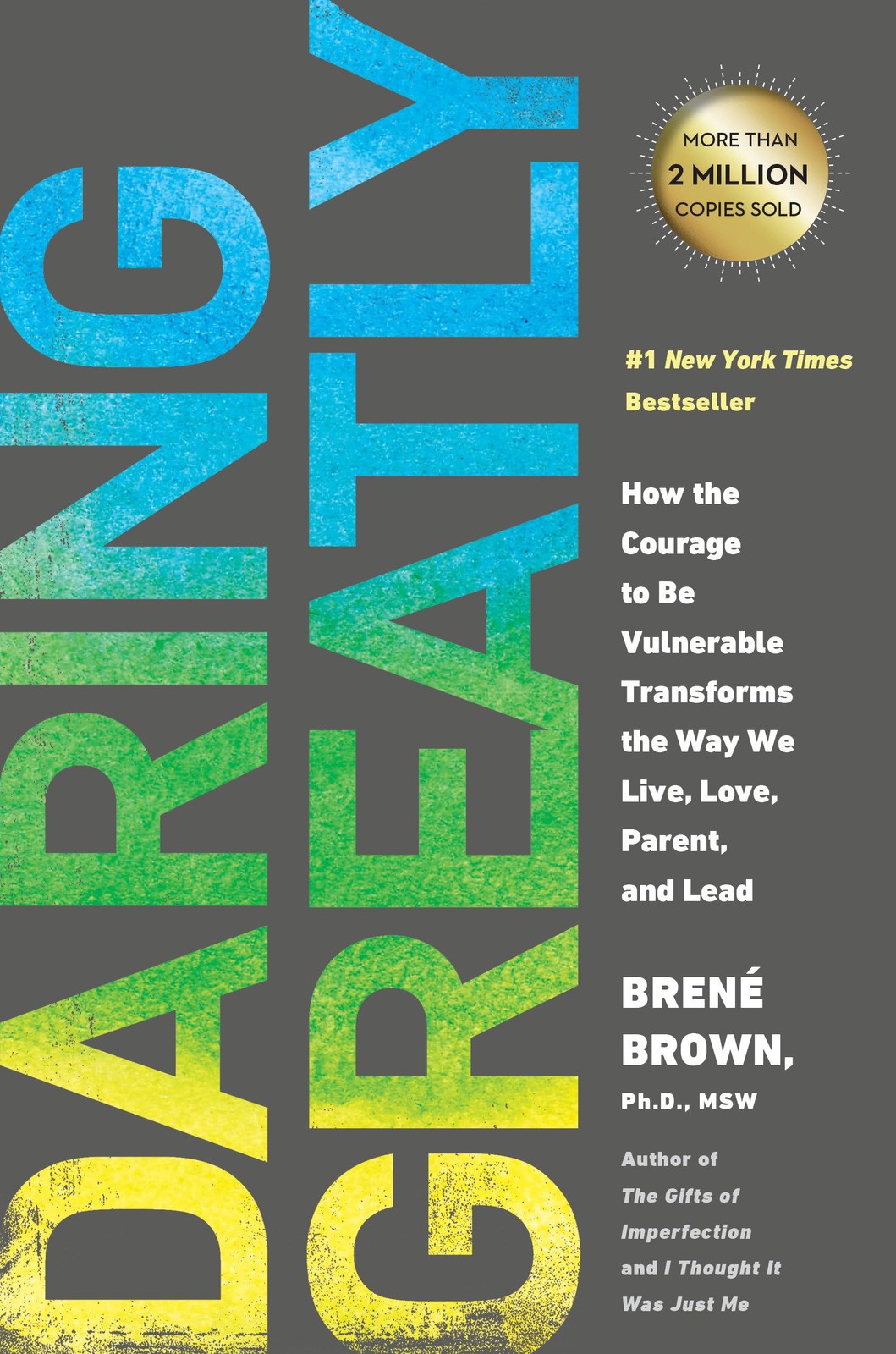 Daring Greatly: How the Courage to Be Vulnerable Transforms the Way We Live,…