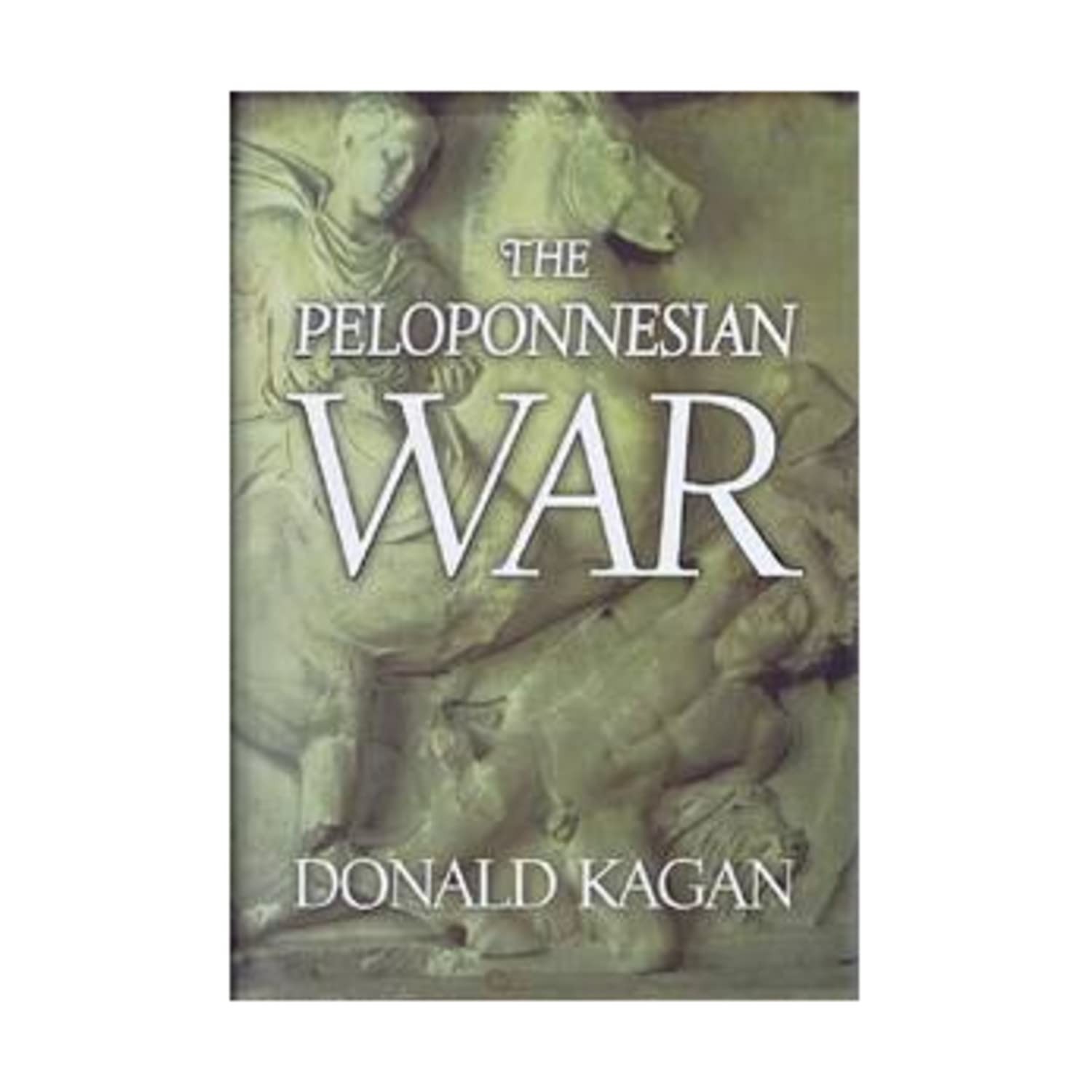 The Peloponnesian War – Kagan, Donald – Acceptable – See condition notes