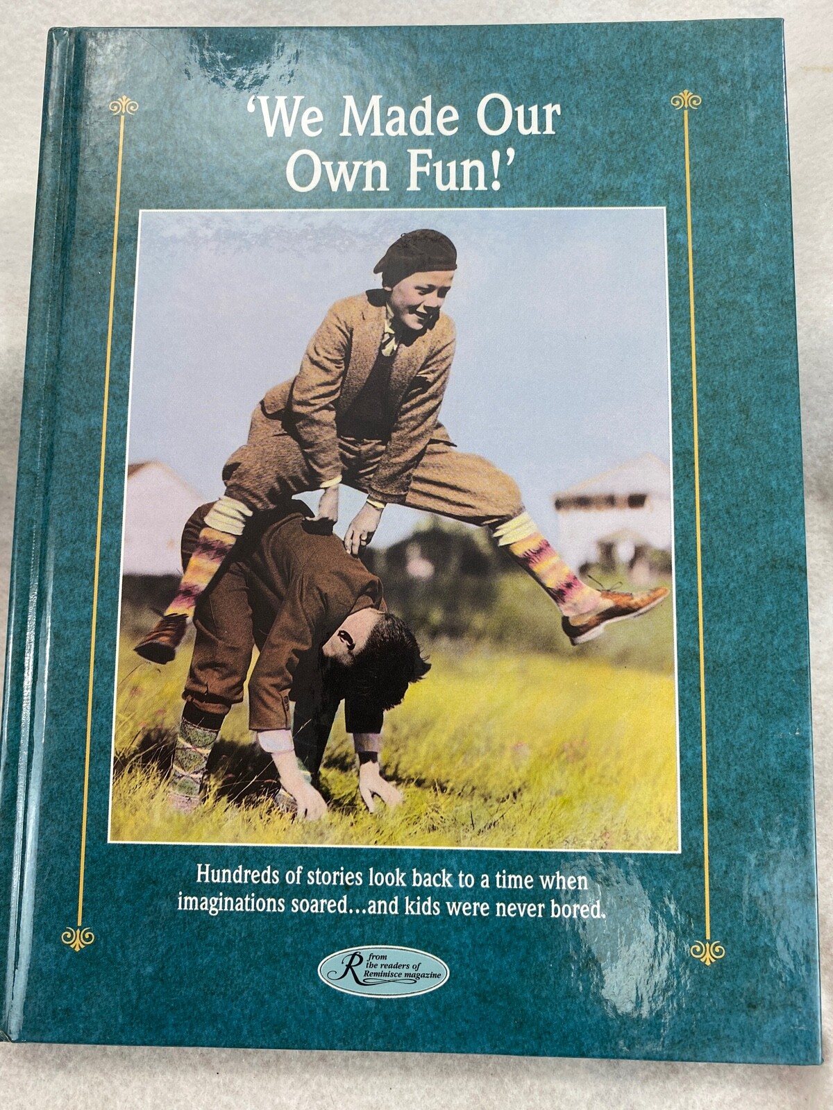 Vintage Book WE MADE OUR OWN FUN – Hardcover By Mike Beno 162 pages