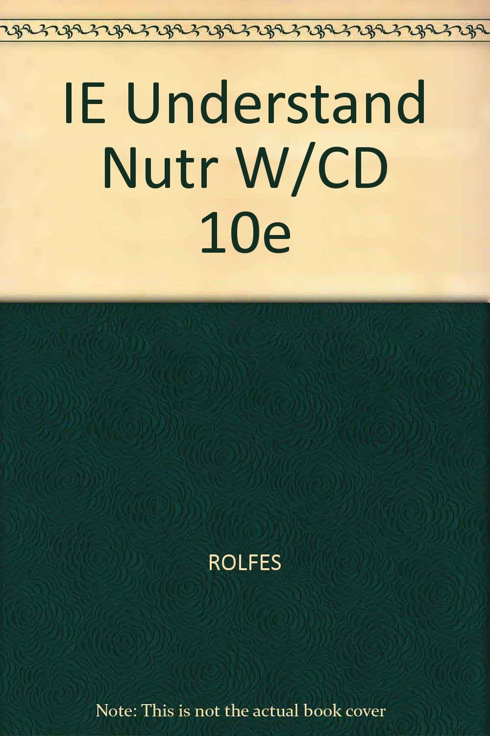 IE Understand Nutrition, 10th Edition