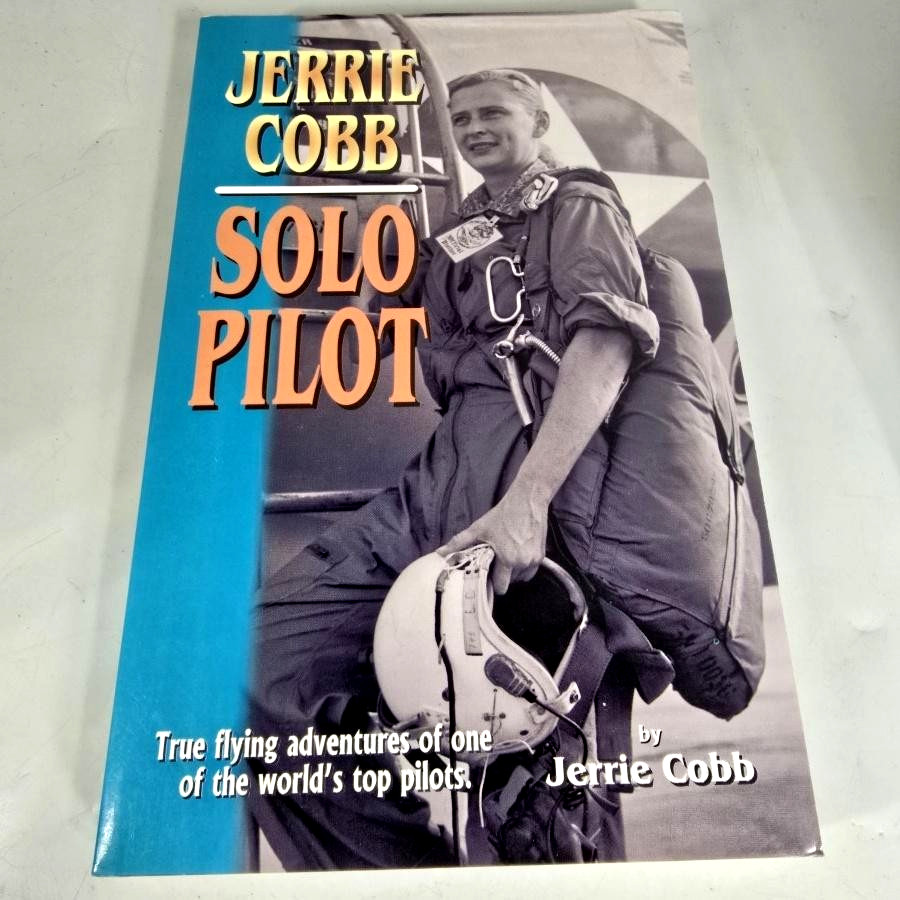 Jerrie Cobb Solo Pilot Signed Women Aviation 1997 Book Mercury 13 Autographed