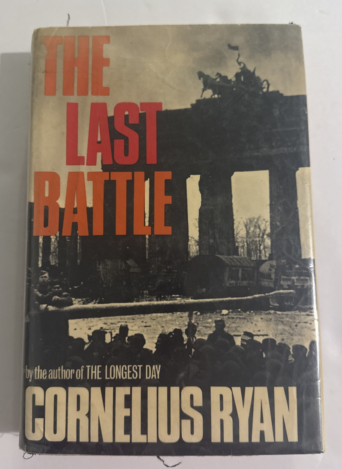 The Last Battle by Cornelius Ryan 1966 Hardcover with dust jacket – 1st printing