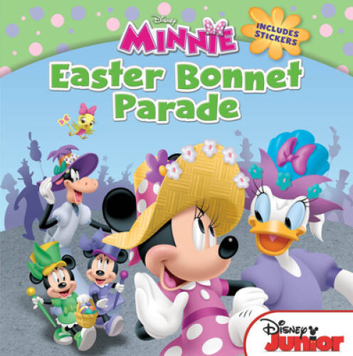 Minnie Easter Bonnet Parade: Includes Stickers (Disney Jun – VERY GOOD