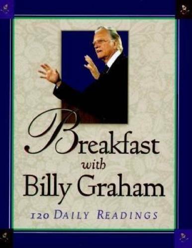 Breakfast with Billy Graham: 120 Daily Readings (Walker Large Print – GOOD