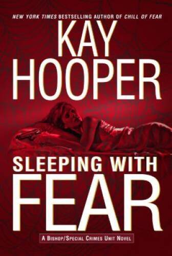 Sleeping with Fear – Hardcover By Hooper, Kay – VERY GOOD