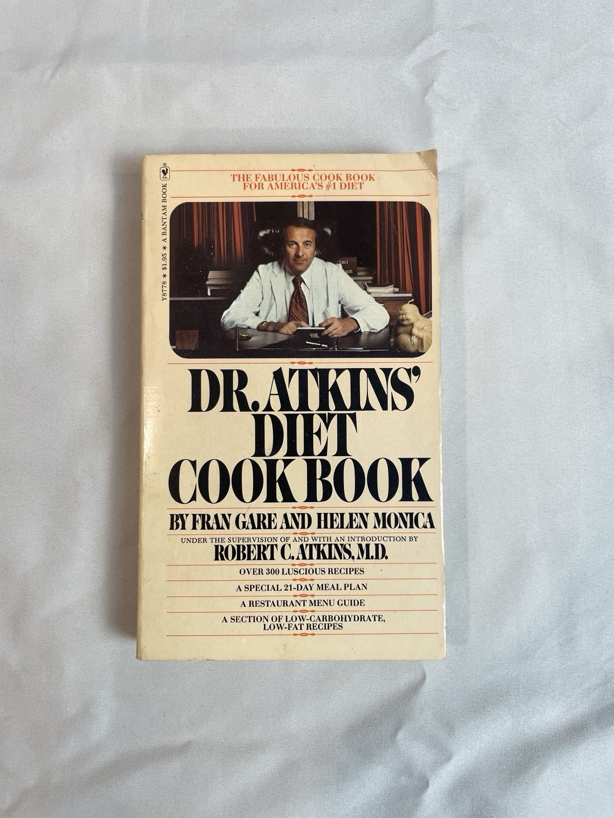 Dr. Atkins’ Diet Cook Book By Fran Gare Helen Monica 1975 Vintage Bantam Book