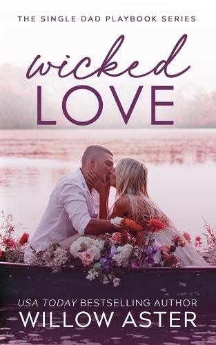 Willow Aster Wicked Love (Paperback)