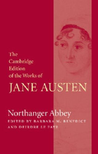 Northanger Abbey (The Cambridge Edition of the Works of Jane Austen) – Austen, J
