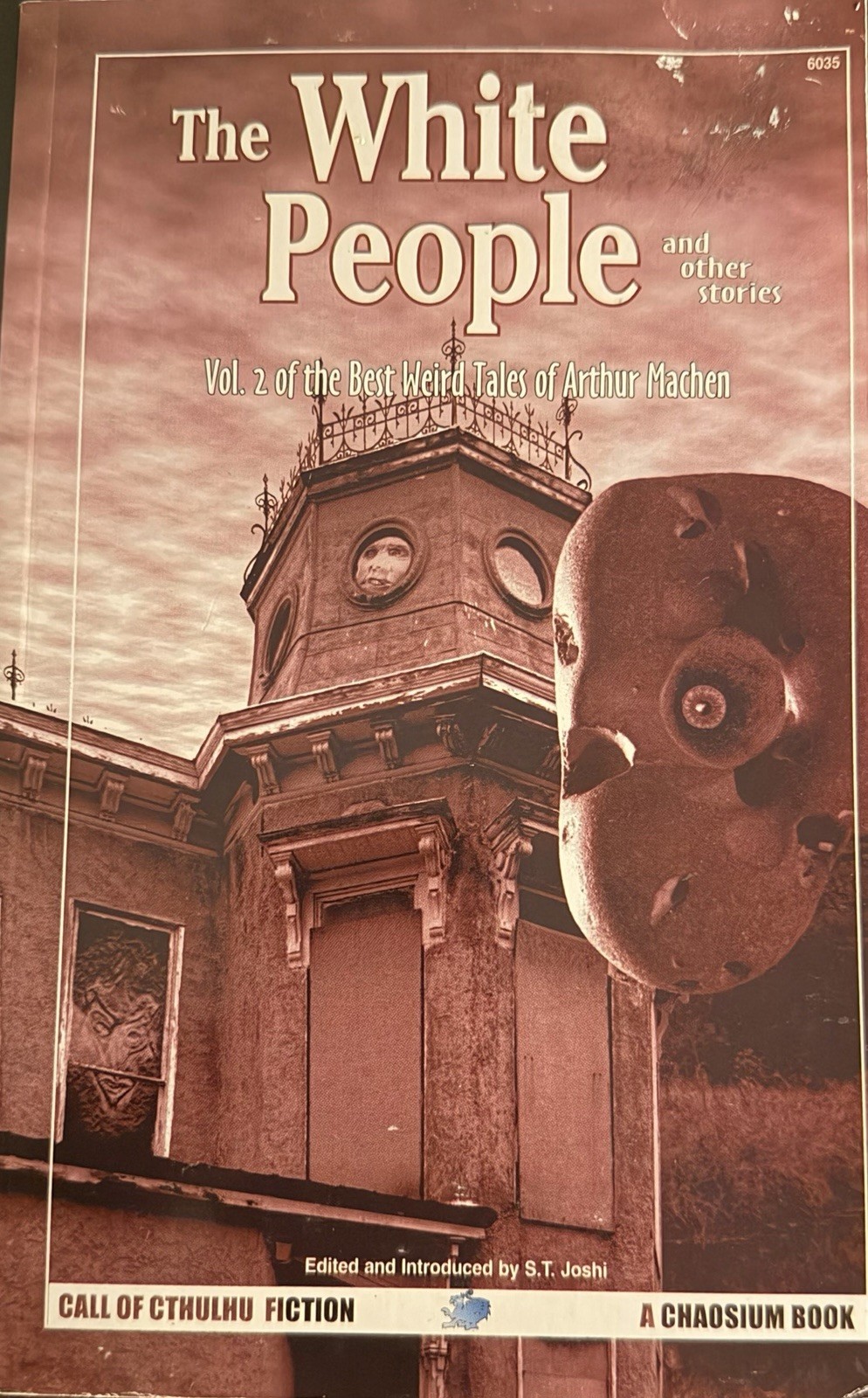 White People and Other Tales Vol. 2 : The Best Weird Tales of Arthur Machen,…
