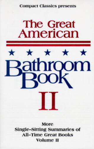 The Great American Bathroom Book, Volume II: The Second Sitting – VERY GOOD