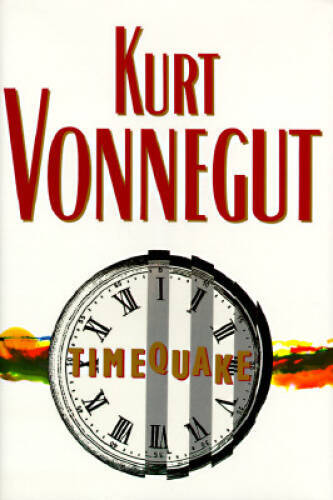 Timequake – Hardcover By Vonnegut, Kurt – VERY GOOD