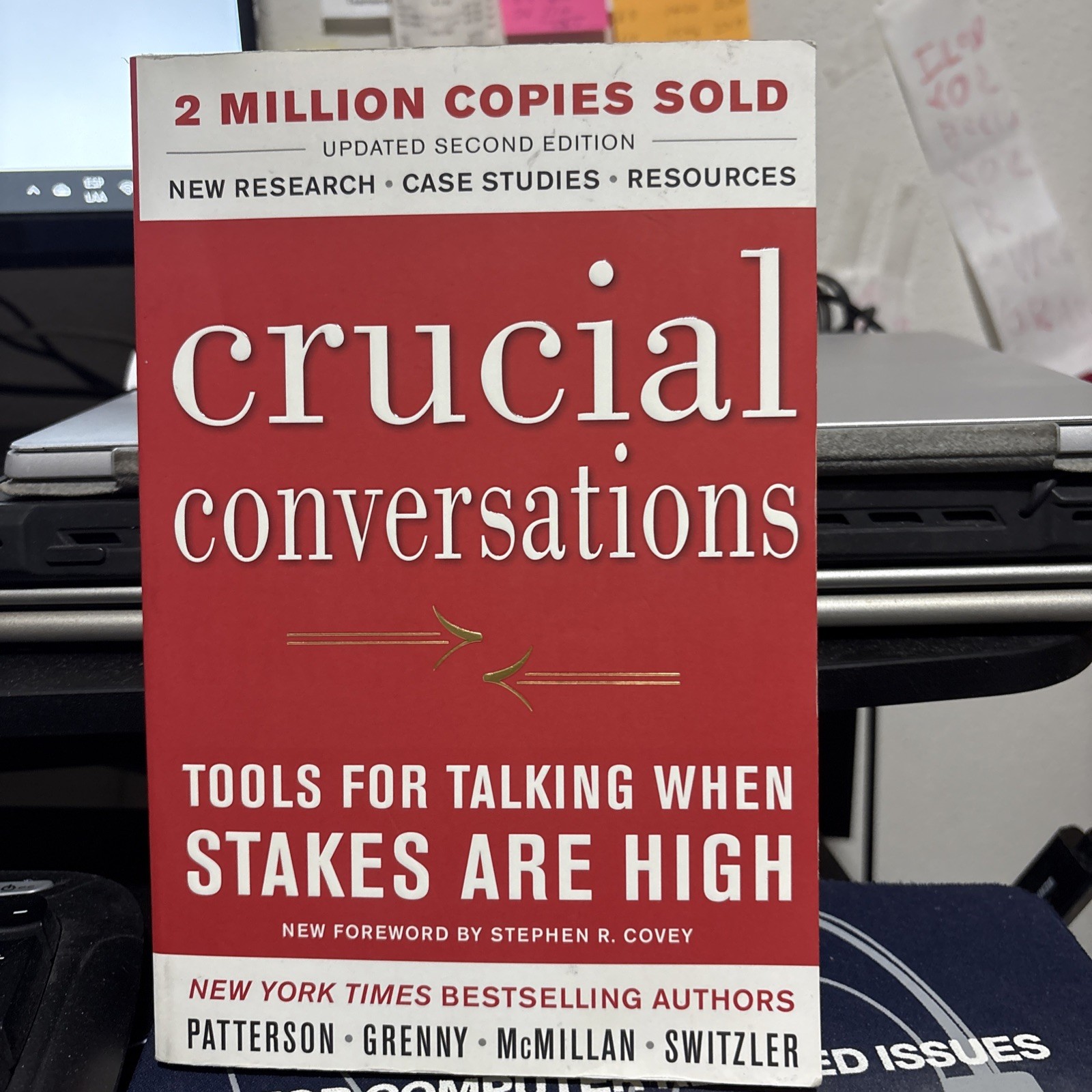 Crucial Conversations: Tools for Talking When Stakes Are High, Second Edition
