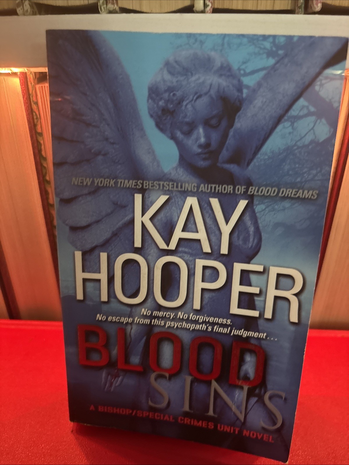 Blood Sins : A Bishop/Special Crimes Unit Novel by Kay Hooper