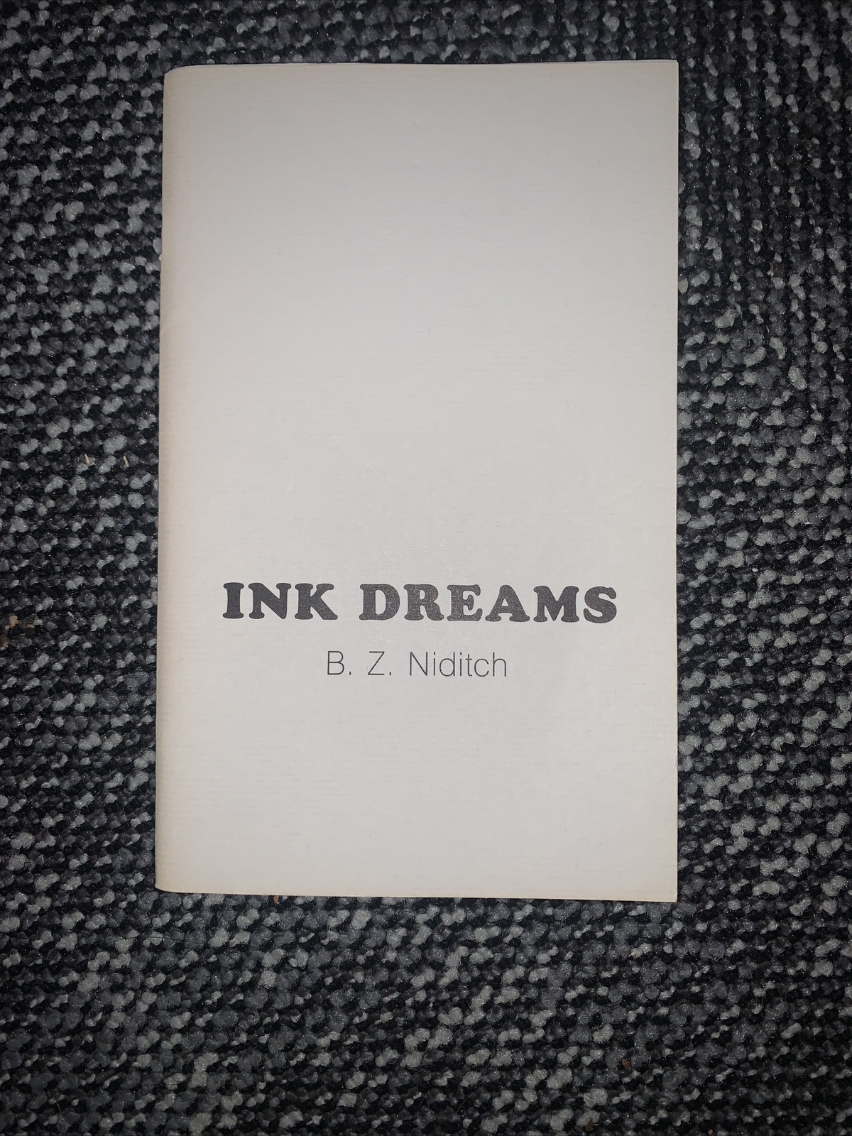 Signed First Edition Ink Dreams by B. Z. Niditch 1986
