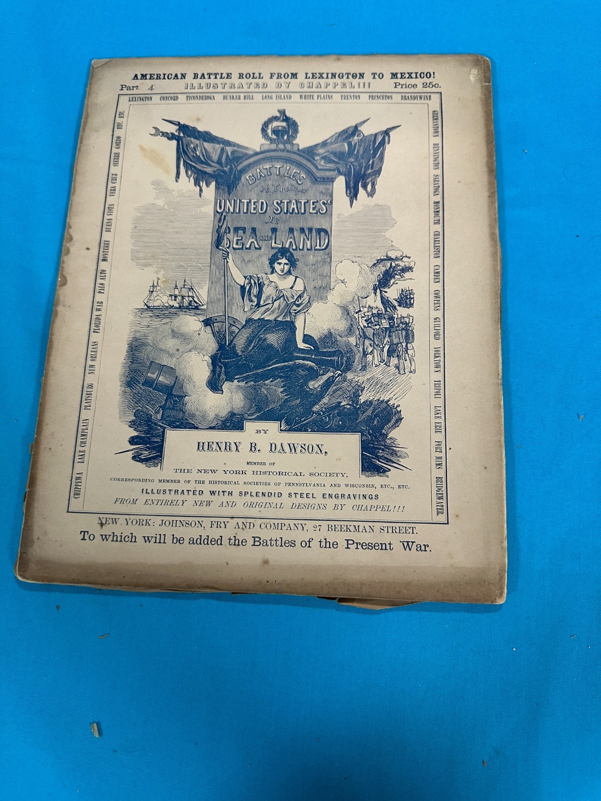 RARE 26-Part 1850s AMERICAN BATTLE ROLL FROM LEXINGTON TO MEXICO by Henry Dawson