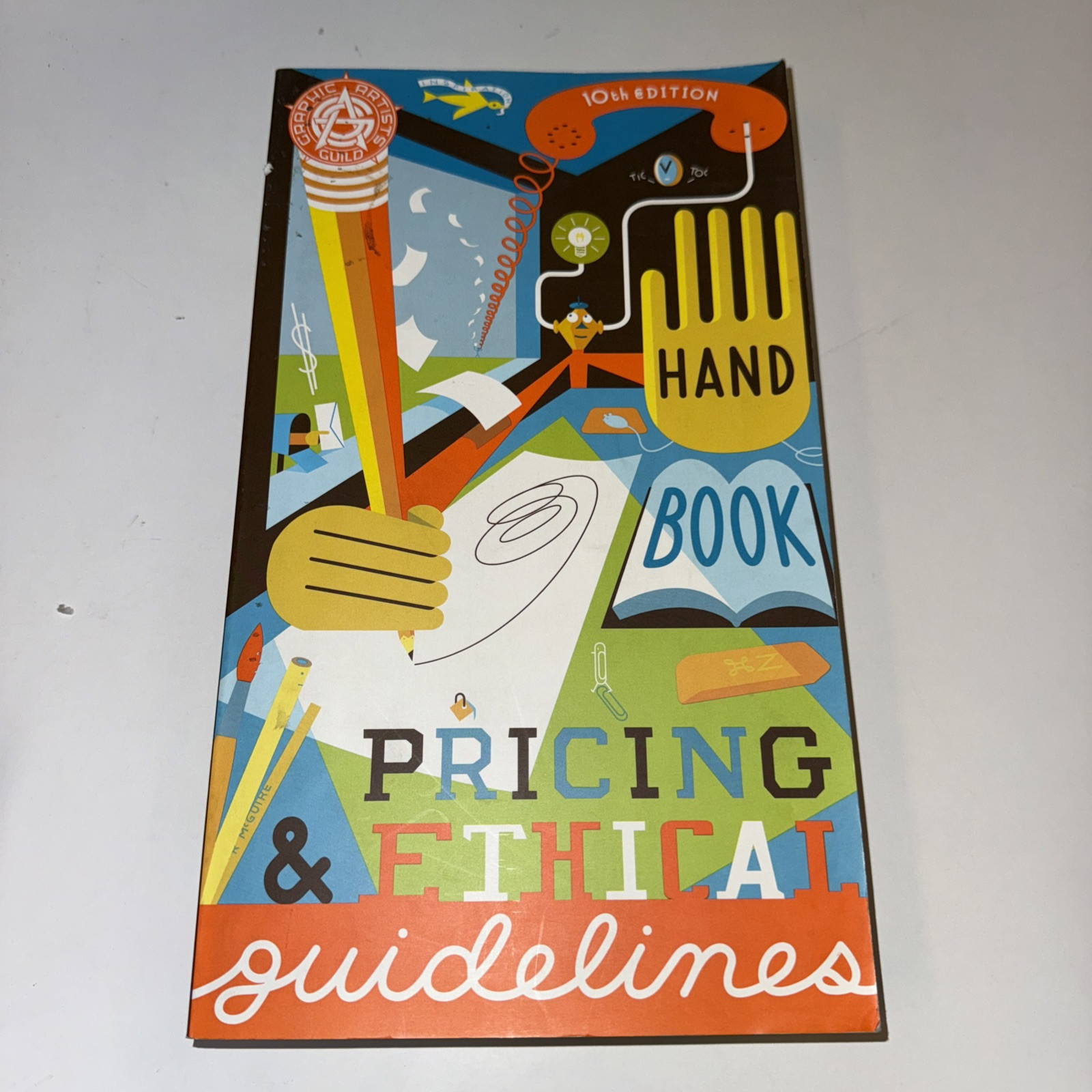 Graphic Artists Guild Handbook : Pricing & Ethical Guidelines, Paperback
