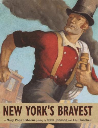 New York’s Bravest – 0375821961, hardcover, Mary Pope Osborne, new