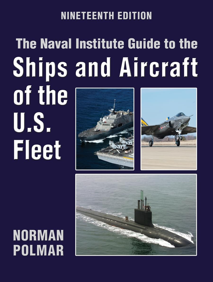 The Naval Institute Guide to Ships and Aircraft of U.S (Naval Institute Guid…