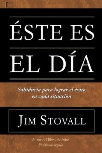 Jim Stovall Éste Es El Día (Paperback)