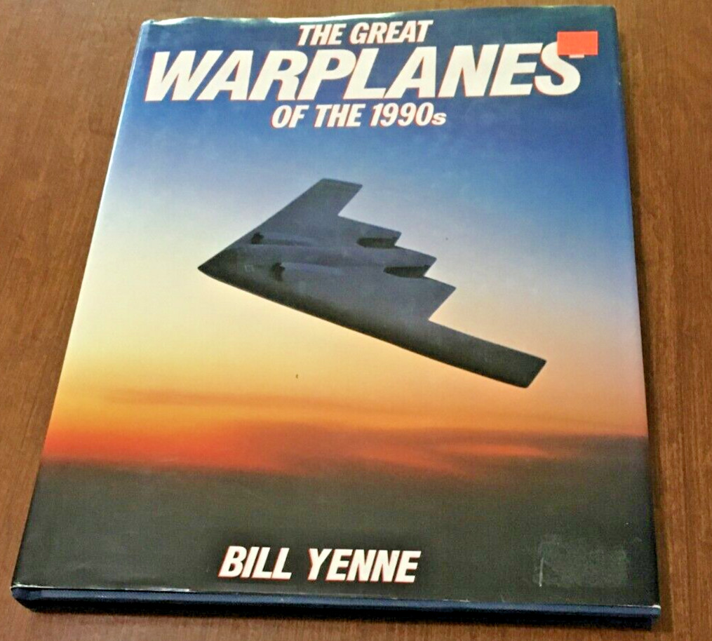 Great Warplanes of the 1990s 9 1/4″ x 12 1/4″ Coffee Table Book by Bill Yenne